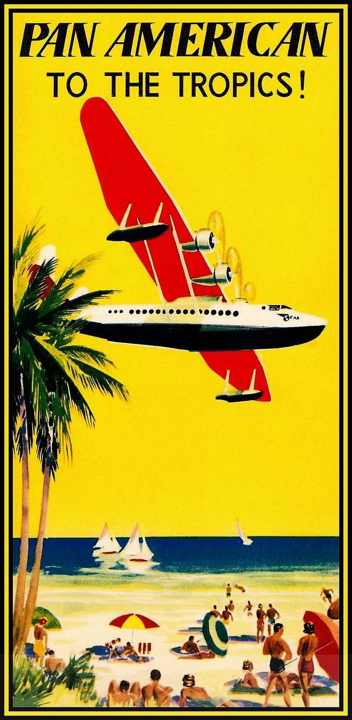 Авиационные плакаты США 20-х - 30-х годов | В тропики - с компанией Pan American (1931 год)