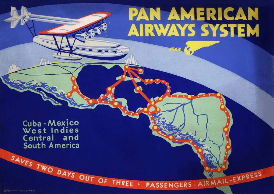 Авиационные плакаты США 20-х - 30-х годов | Маршруты авиакомпании Pan American - Куба, Мексика, Вест-Индия, Центральная и Южная Америка (1931 год)