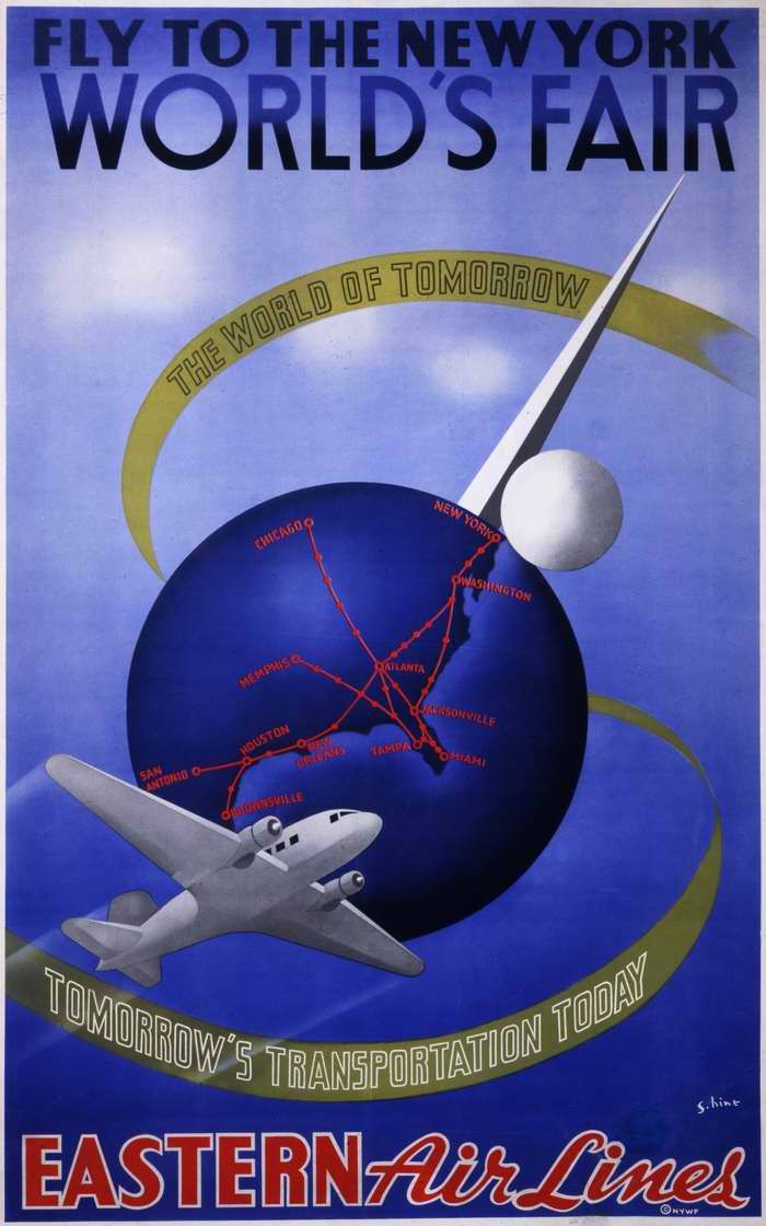 Авиационные плакаты США 20-х - 30-х годов | Прилетайте на Всемирную выставку в Нью-Йорке самолетами авиакомпании Eastern Air Lines (1939 год)